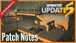 Satisfactory Update 5 OUT NOW on Experimental - Patch Notes Video [CC]