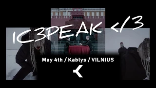 IC3PEAK Vilnius - 4th of May 2019 / KABLYS