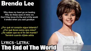 Brenda Lee - The End of The World (Lyrics Spanish-English) (Español-Inglés)