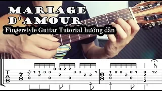 Richard Clayderman (Mariage D'amour) Fingerstyle Tutorial Guitar( Hướng dẫn), Full Tab