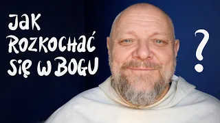 Jak rozkochać się w Bogu? ? [P&P 178]