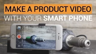 How To Make A Product Video With Your iPhone or Android Smart Phone - Easy To Follow Steps