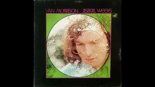 Van Morrison - Astral Weeks (1968) Part 1 (Full Album)