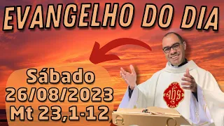 EVANGELHO DO DIA – 26/08/2023 - HOMILIA DIÁRIA – LITURGIA DE HOJE - EVANGELHO DE HOJE -PADRE GUSTAVO
