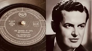 Hugo Winterhalter - The Oranges Of Jaffa - 78 rpm - RCA 18328 - 1955