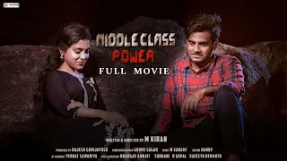 Middle Class Power Full Movie || M Kiran || Gowri Sagar || Rajesh Gorijavolu