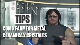 DEATH STRANDING Consejos para farmear cerámica, metal y cristales GAMEPLAY ESPAÑOL