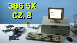 CZĘŚĆ 2: Ulepszam komputer 386 SX 💾