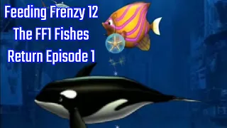 Feeding Frenzy 12 mod The FF1 Fishes Return - Episode 1 (Andy the AngelFish)