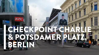 [4K] WALKING: BERLIN - Checkpoint Charlie & Potsdamer Platz