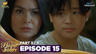 MANO PO LEGACY: The Flower Sisters | Episode 15 (3/5) | Regal Entertainment