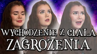 ZAGROŻENIA związane z WYCHODZENIEM Z CIAŁA 🚫 MUSISZ TO WIEDZIEĆ, ZANIM ZACZNIESZ PODRÓŻE ASTRALNE