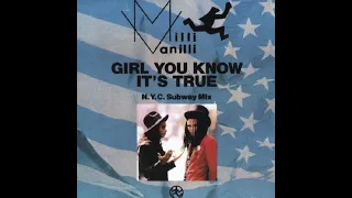 MILLI VANILLI   Girl you know it s true NYC Subway mix Extended