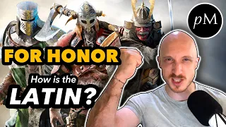 For Honor ⚔️  How is the Latin?