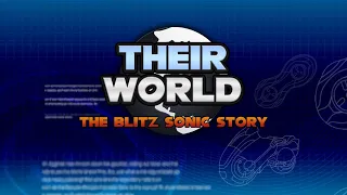 Their World; The Blitz Sonic Story (2024) | Video Game Documentary