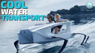 8 WATER VEHICLES THAT WILL BLOW YOUR MIND