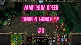 Warcraft 3 - Vampirsim Speed | Vampire Gameplay #6 (90k+ Feed!)