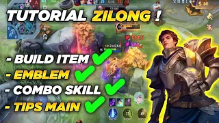 TUTORIAL HOW TO PLAY  HERO ZILONG MOBILE LEGENDS COMPLETE! ZILONG ITEMS BUILD HURTS! ZILONG TIPS