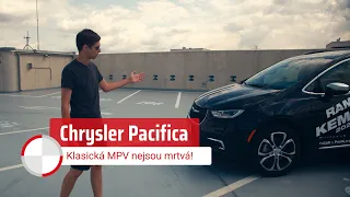 Chrysler Pacifica: Klasická MPV nejsou mrtvá! Má šestiválec a je Simply Clever po americku