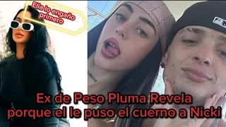 Ex de Peso Pluma Rompe el Silencio Sobre lo que Paso entre Él y Nicki Nicole "Ella lo engaño primero