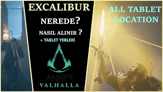 ✅Assassins Creed Valhalla || Excalibur Nerede❓- Nasıl Alınır❓ ||  Tablet Yerleri❗  (Excalıbur )