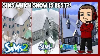 Sims 2 vs. Sims 3 vs. Sims 4 - SNOW