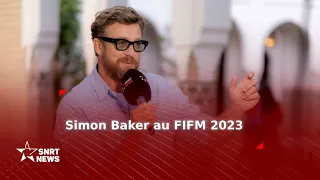 FIFM 2023 : d’acteur à réalisateur, Simon Baker partage son expérience avec SNRTnews