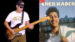 Cheb Kader - Sidi El Houari // Bass Cover