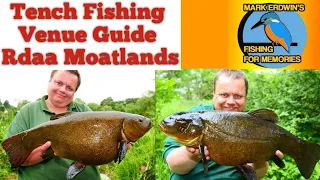 BIG TENCH FISHING - VENUE GUIDE - RDAA MOATLANDS (Video 218)