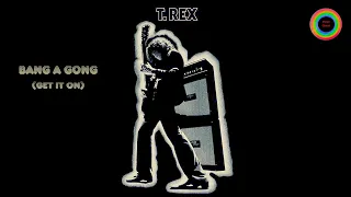 T. REX - Bang a Gong (Get It On)  (Remastered)