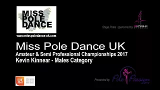 Mr Pole Fitness UK 2017 - Kevin Kinnear - Amateur & Semi Professional Championships