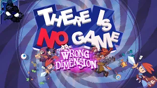 [There Is No Game] - (НЕ)ПРОХОЖДЕНИЕ (НЕ)ИГРЫ