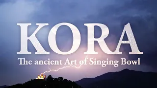 🎧 Teaser #3 🎥 kora : the ancient art of singing bowl