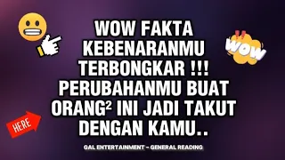 👉WOW FAKTA KEBENARAN KM TERBONGKAR‼️🔥 PERUBAHANMU BUAT ORANG² INI JADI TAKUT DGN KM.. 🥶😱💃 #tarot