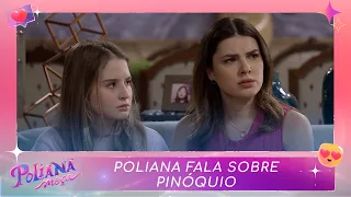 Poliana fala sobre a ajuda que Pinóquio lhe ofereceu | Poliana Moça (27/12/22)