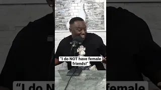 “I do NOT have female friends.. I’m a married man!”