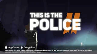 Анонсирована игра This Is the Police 2 - Mobile для систем на Android и iOS!