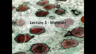 Lecture 3   Minerals