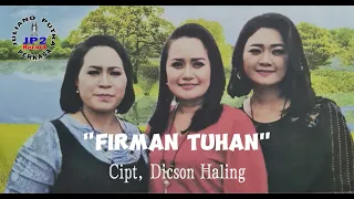 New Alfa Trio || "Firman Tuhan" || Cipt, Dicson Haling || Prod. JP2 Record