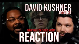 David Kushner - Daylight REACTION