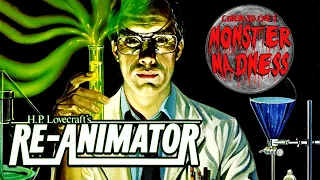 Re-Animator (1985) Monster Madness