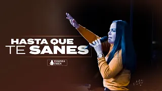 Pastora Yesenia Then ► Hasta que te sanes