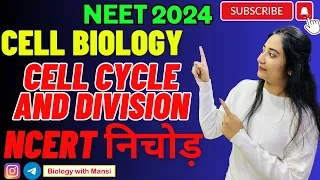 NCERT निचोड़🔥🔥| CELL CYCLE AND DIVISION PART 1 | NEET UG | Biology with Mansi #neet #class12 #botany