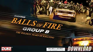 Group B Rallying |  Like Riding Balls of Fire