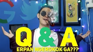 ERPAN NGEROKOK GA SIH ?? - QEPO #9