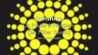 Sunshine (Jan Miller Remix) - Dr. Motte & Westbam - Loveparade Hymne 97