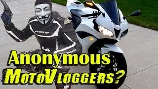 Anonymous MotoVloggers Avoid Police - Reasons for YouTube Anonymity