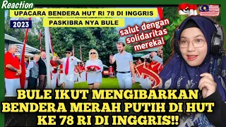 🇲🇾🇮🇩SALUT TENGOK VIDEO INI❗BULE JADI PENGIBAR BENDERA HUT RI KE-78 DI INGGRIS❗ REACT