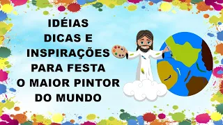 Idéias para festa no tema O MAIOR PINTOR DO MUNDO (INSPIRAÇÕES) - IMAGENS NÃO AUTORAIS