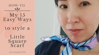 My 15 Easy Ways to Style a Small Square Scarf